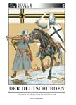 Der Deutschorden: Von Akkon bis zum B...