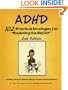 Adhd: 102 Practical Strategies for "Reducing the Deficit"