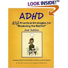 Adhd: 102 Practical Strategies for "Reducing the Deficit"