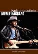 Merle Haggard - Live from Austin, TX