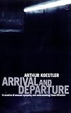 Arrival and Departure (Vintage classics)