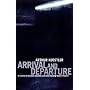 Arrival and Departure (Vintage Classics)