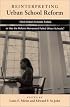 Reinterpreting Urban School Reform: Have Urban Schools Failed, or Has the Reform Movement Failed Urban Schools