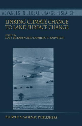 Linking Climate Change to Land Surface Change (Advances in Global Change Research)