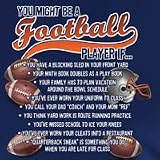 Football - COED 8U YOU MIGHT BE A FB PLAYER