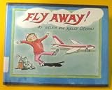 Fly away!