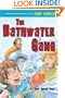 The Bathwater Gang