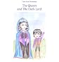 Tales From Dramaland: The Queen and The Dark Lord