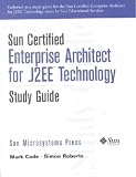 : Sun Certified Enterprise Architect for J2Ee Technology