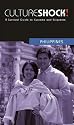 Culture Shock! Philippines (Cultureshock Philippines: A Survival Guide to Customs & Etiquette)