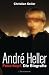 Produkt-Bild: Andr&eacute; Heller: Feuerkopf. Die Biografie