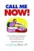 Book Call Me Now - Excellence in B2B Telephone Based Market Research, Lead Generation and Appointment Setting - How To Get More For Less (Leadership Master