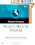 Problem Solving in Musculoskeletal Imaging with CD-ROM, 1e