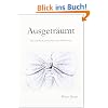 Ausgetr�umt: Die (Liebes)Geschichte einer Abtreibung