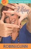 On a Whim: Katie Weldon Series, Book 2