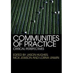 Communities of Practice: Critical Perspectives