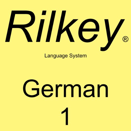 Learn German Dialogues: Level 1: Rilkey Language Systems