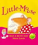 Little Mouse has a busy day
