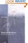 Rain on the River: New and Selected Poems and Short Prose