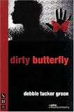 Dirty Butterfly