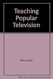Teaching popular television