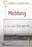 Schnelles Eingreifen bei Mobbing