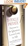 Totally Private: Answers to the Questions Lovers Long to Ask