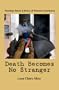 Death Becomes No Stranger