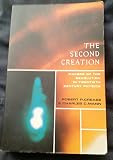 The second creation : makers of the revolution in twentieth-century physics