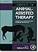 Handbook on Animal-Assisted Therapy: Theoretical Foundations and Guidelines for Practice