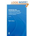Complexity and Organizational Reality: Uncertainty and the Need to Rethink Management after the Collapse of Investment Capitalism