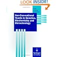 Non-Conventional Yeasts in Genetics, Biochemistry and Biotechnology by Klaus Wolf, Karin D. Breunig, and Gerold Barth