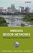 Wireless Sensor Networks: Technology, Protocols, and Applications