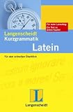 Produkt-Bild: Langenscheidt Kurzgrammatik Latein: F&uuml;r den schnellen &Uuml;berblick