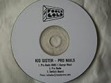 KID SISTER (ft KANYE WEST) Pro Nails CD promo