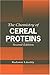 Book The Chemistry of CEREAL PROTEINS, Second Edition