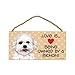 Read Bichon Frise (puppy cut / short hair cut) (Love is being owned by) Door Sign 5''x10'' Details Bichon Frise (puppy cut / short hair cut) (Love is being owned by) Door Sign 5''x10''