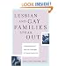 Lesbian And Gay Families Speak Out Understanding The Joys And Challenges Of Diverse Family Life