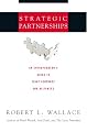 Strategic Partnerships: An Entrepreneur's Guide to Joint Ventures and Alliances