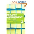 Project Management Step by Step: How to Plan and Manage a Highly Successful Project