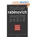 Waging Peace: Israel and the Arabs, 1948-2003