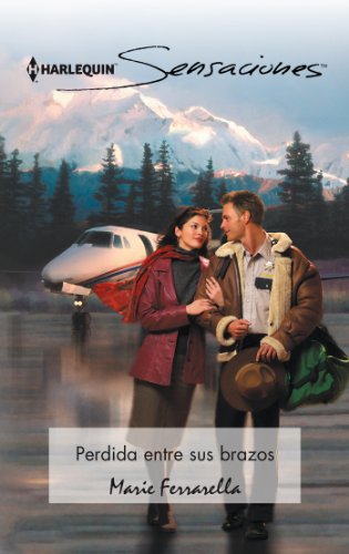 Perdida entre sus brazos (Sensaciones) (Spanish Edition)
