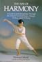 The Way of Harmony: A Guide to Self-Knowledge Through the Arts of 'Ai Chi Chuan Hsing I, Pa Kua, and Chi Kung