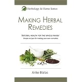 Making Herbal Remedies (Herbology At Home Series) (Paperback)