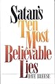 Satans Ten Most Believable Lies
