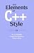  : The Elements of C++ Style (Sigs Reference Library)
