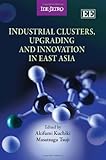 Industrial clusters, upgrading and innovation in east Asia