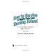How to Survive, & Maybe Even Love Nursing School: A Guide for Students by Students