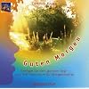Guten Morgen. CD: Energie im �berfluss. Das NLP-Programm f�r einen erfolgreichen Tag
