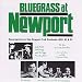 Bluegrass At Newport: Recorded Live At The Newport Folk Festivals 1959, 60 & 63